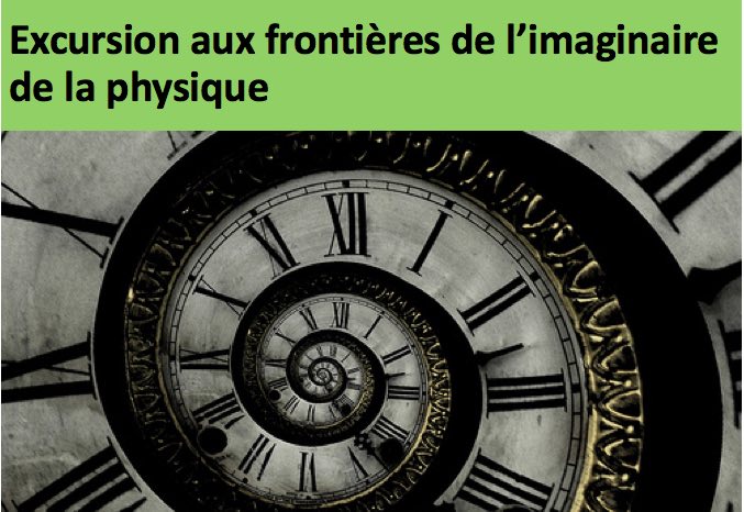 Excursion aux frontières de l'imaginaire de la physique